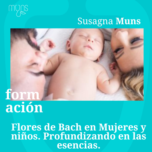 Flores de Bach en mujeres y niños. Profundizando en las esencias